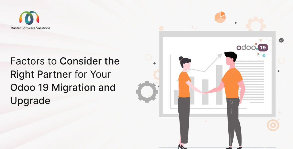 ravi garg, master software solutions, factors, right partner, odoo 19 migration, odoo 19 upgrade