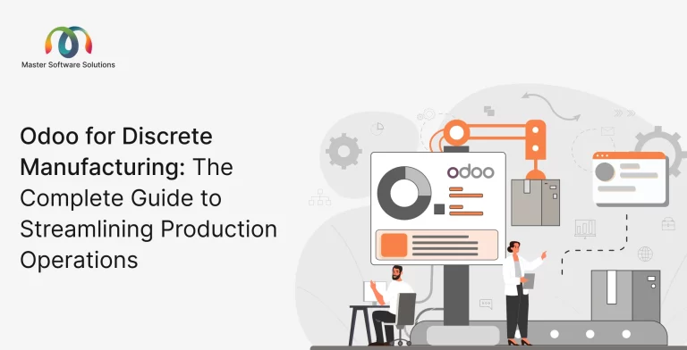 Odoo for Discrete Manufacturing: The Complete Guide to Streamlining Production Operations